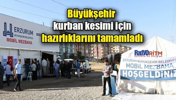 Büyükşehir kurban kesimi için hazırlıklarını tamamladı