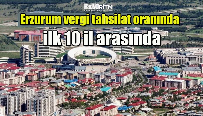 Erzurum ilk 10’da