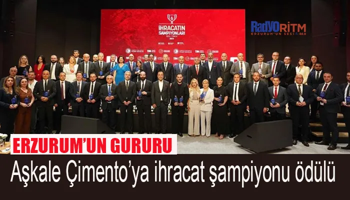 Aşkale Çimento’ya ihracat şampiyonu ödülü