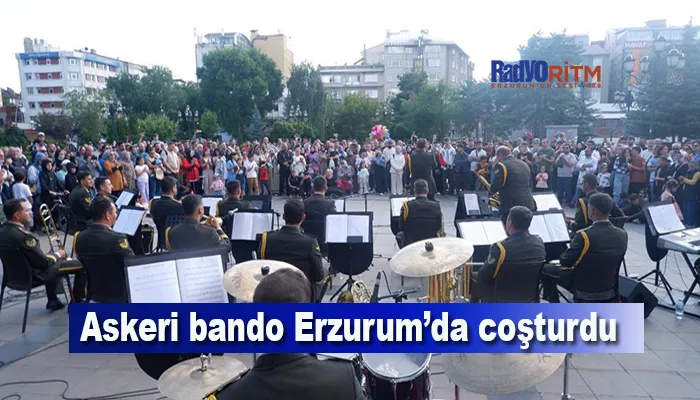 Askeri bando Erzurum’da coşturdu