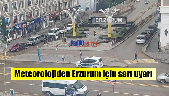 Meteorolojiden Erzurum için sarı uyarı