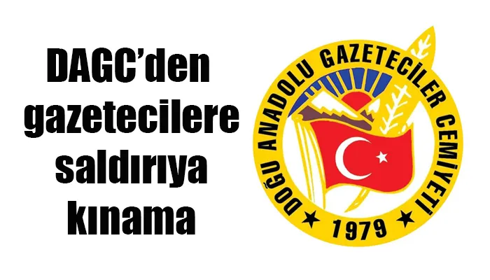 DAGC’den gazetecilere saldırıya kınama