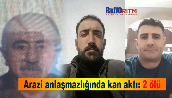 Arazi anlaşmazlığında kan aktı: 2 ölü