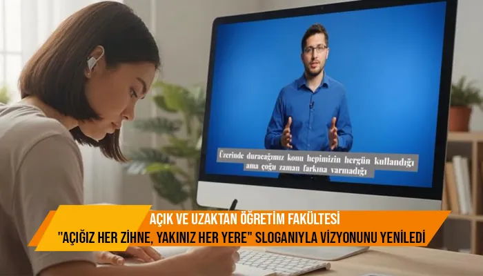 Açık ve uzaktan öğretim fakültesi 