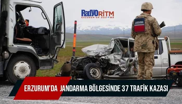 Erzurum’da jandarma bölgesinde 37 trafik kazası
